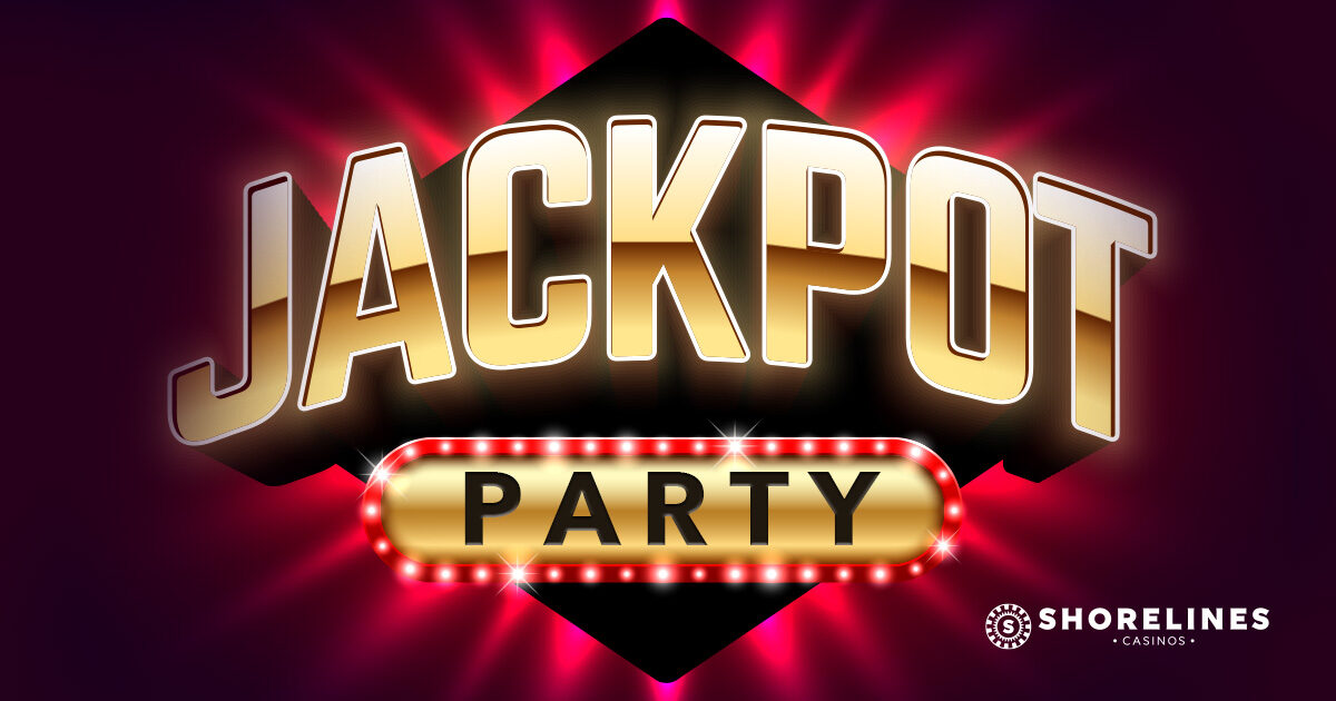 Jackpot Party at Shorelines Casinos