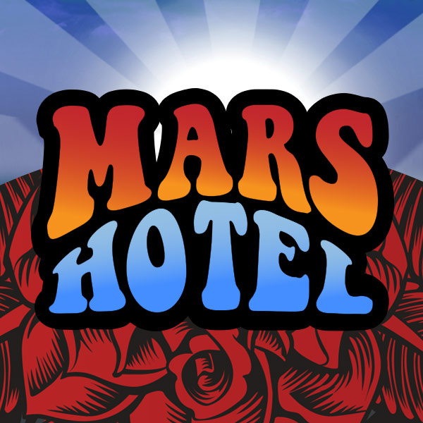 Mars Hotel – Canada’s Grateful Dead Tribute