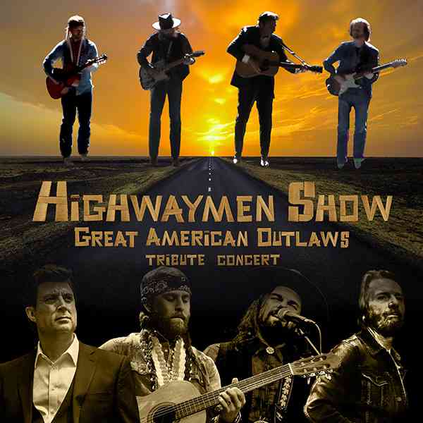 Highwaymen Show – Great American Outlaws Tribute Concert
