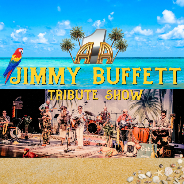 A1A – Jimmy Buffett Tribute Show