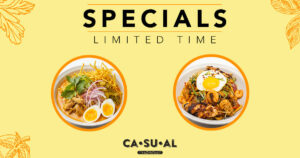 Limited Time Specials at Casual August 2026