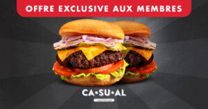Offre exclusive aux membres au Casual
