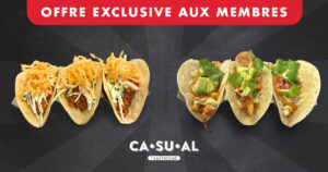 Offre exclusive aux membres au Casual