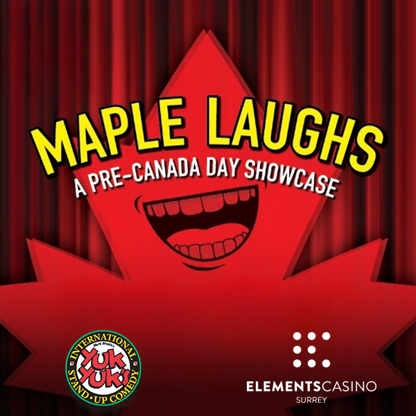 Yuk Yuk’s Comedy Night — Maple Laughs