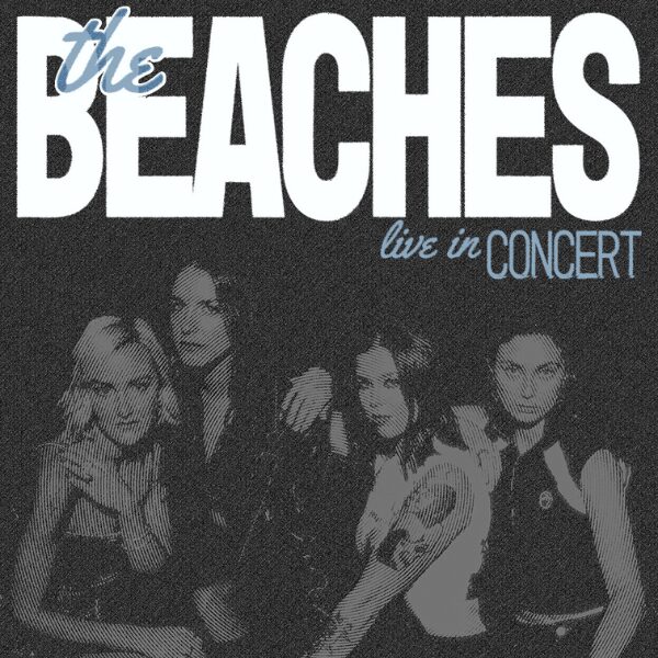 The Beaches – No Hard Feelings Tour