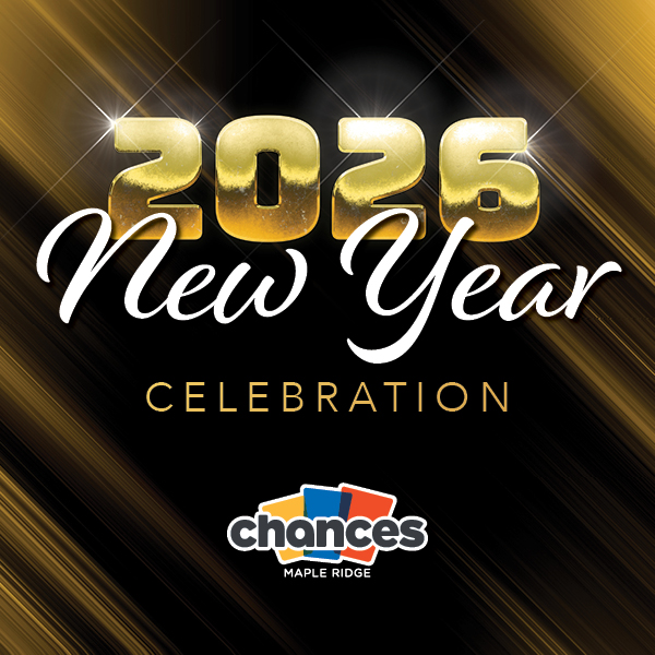 2026 New Year Celebration at Chances Maple Ridge