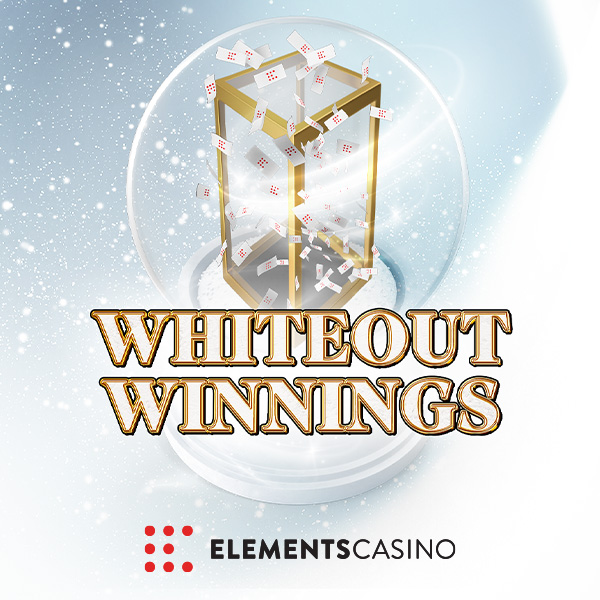 Whiteout Winnings at Elements Casinos