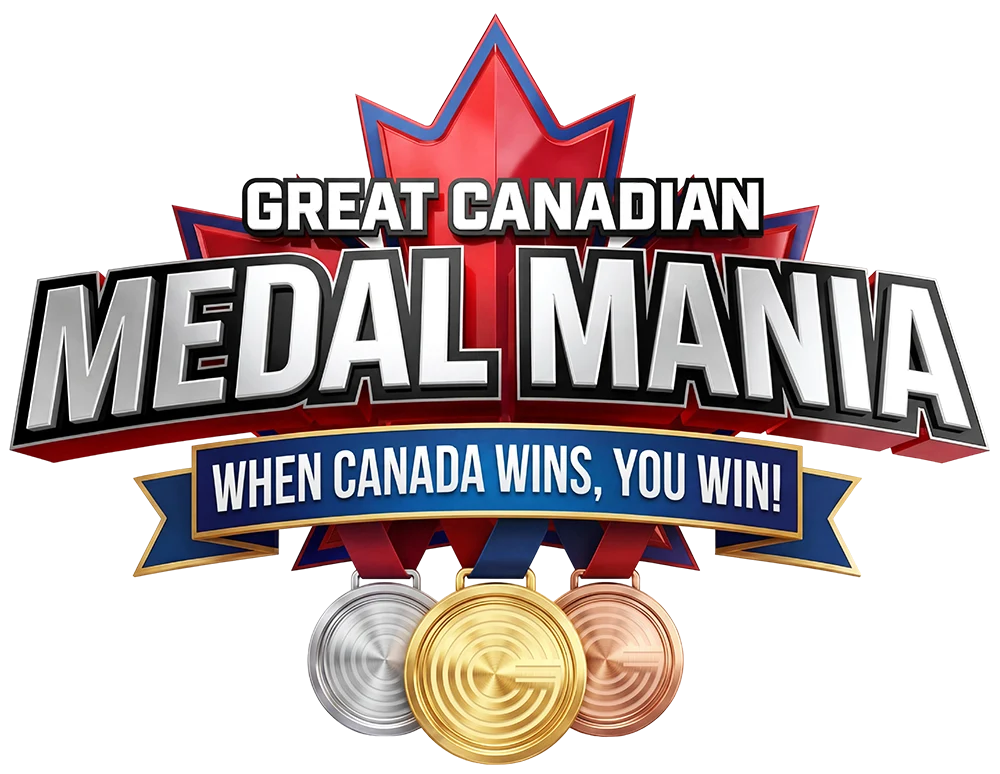 Great Canadian Medal Mania. When Canada Wins, You Win!