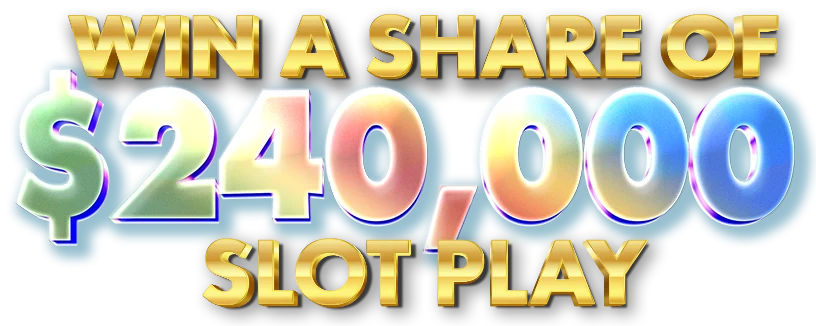 Win a Share of $240,000 in Slot Play