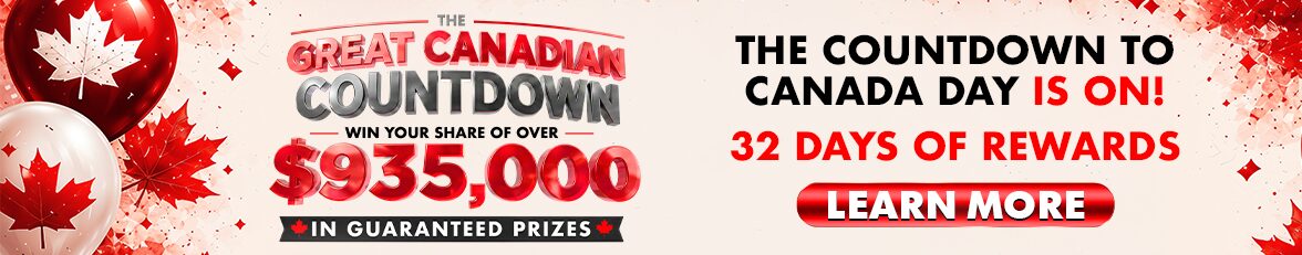 The countdown to Canada Day is on! 32 Days of Rewards Learn More