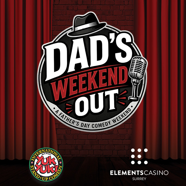 Yuk Yuk’s Comedy Night — Dad’s Weekend Out