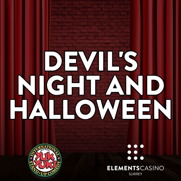 Yuk Yuk’s Comedy Night — Devil’s Night and Halloween